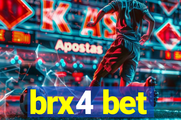 brx4 bet